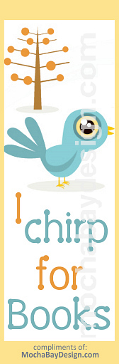 I Chirp for Books - bookmark
